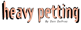 Heavy Petting by Don DePrez